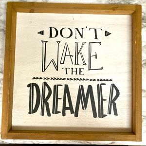 Don’t Wake the Dreamer Hanging Or Shelf Sign
